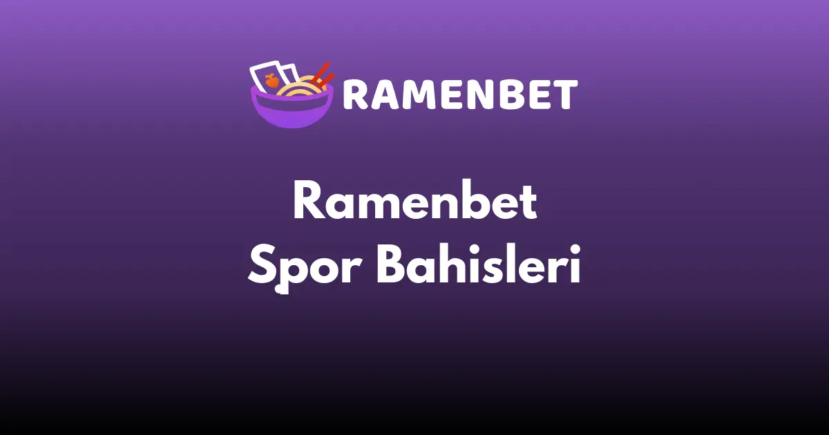 Ramenbet Spor Bahisleri