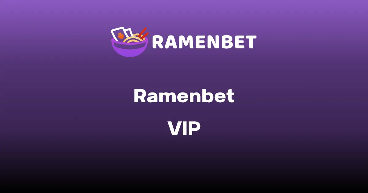 Ramenbet VIP